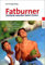 Fatburner, Schlank werden beim Essen