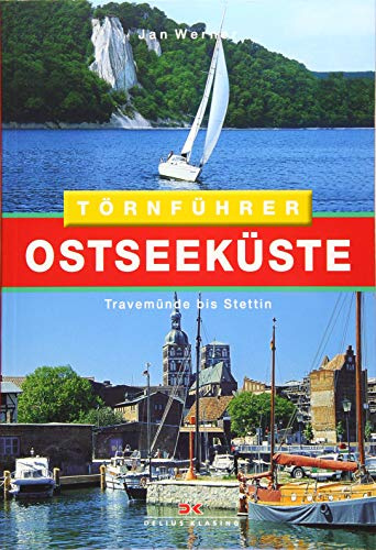 Ostseeküste 2: Travemünde bis Stettin: Travemünde bis Stettin. RÜGEN-GREIFSWALDER BODEN-PEENESTR