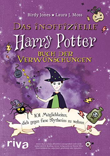 Das inoffizielle Harry-Potter-Buch der Verwünschungen: 101 Möglichkeiten, dich gegen fiese Slytherins zu wehren