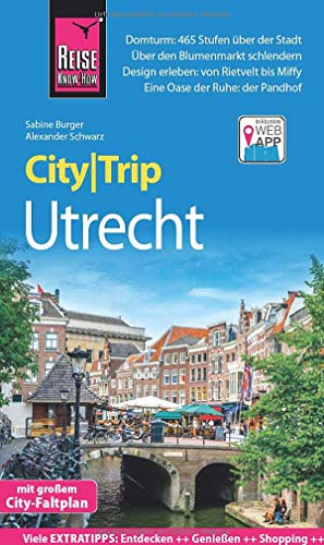 Reise Know-How CityTrip Utrecht: Reiseführer mit Stadtplan und kostenloser Web-App