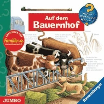 Wieso? Weshalb? Warum? Auf dem Bauernhof