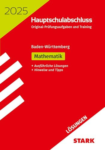 STARK Lösungen zu Original-Prüfungen und Training Hauptschulabschluss 2025 - Mathematik 9. Klasse - BaWü (Abschlussprüfungen)