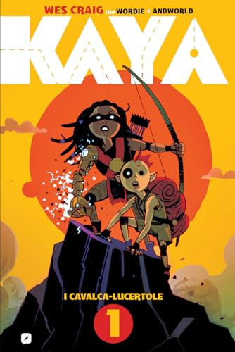Kaya. I cavalca-lucertole (Vol. 1) (BD Comics)
