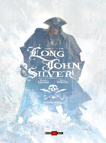 Long John Silver. Ediz. integrale (Alessandro Editore)