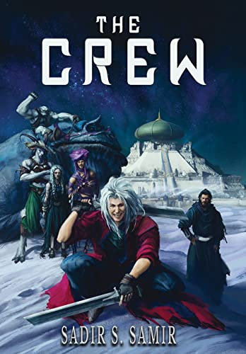 The Crew: 1 (God Dust Saga)