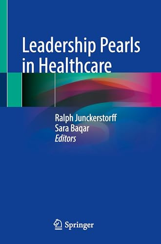 Leadership Pearls in Healthcare