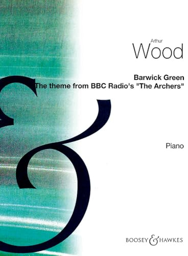 Barwick Green: The theme from BBC Radio's The Archers. Klavier.