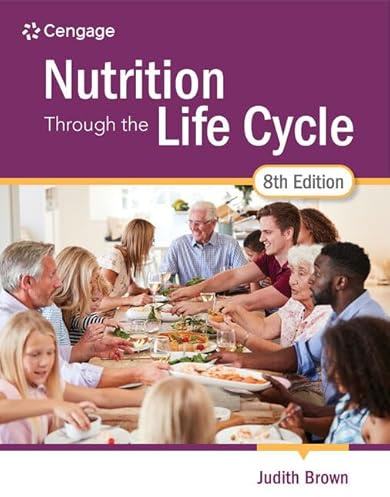 Nutrition Through the Life Cycle (Mindtap Course List)