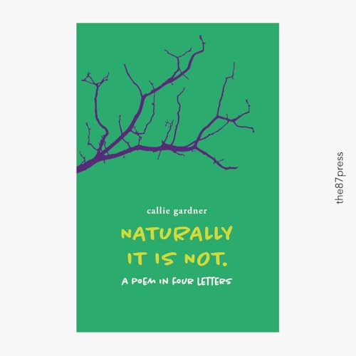 Naturally it is not: a poem in four letters