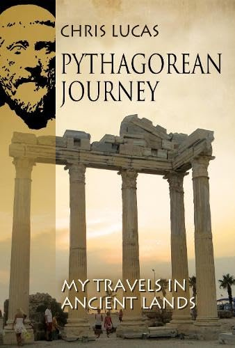 Pythagorean Journey: My Travels in Ancient Lands