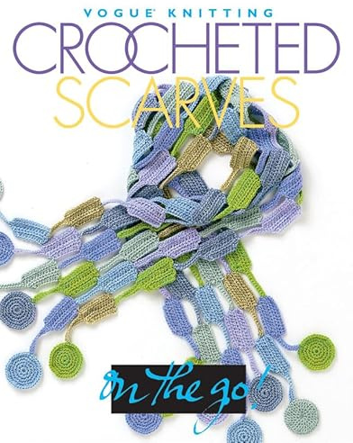 Vogue Knitting Crocheted Scarves (Vogue Knitting on the Go)