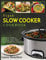 Vegan Slow Cooker Cookbook: Amazing, Healthy, and Easy Vegan Slow Cooker Recipes For Everyone