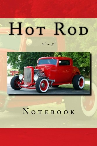 Hot Rod Notebook: 6 x 9