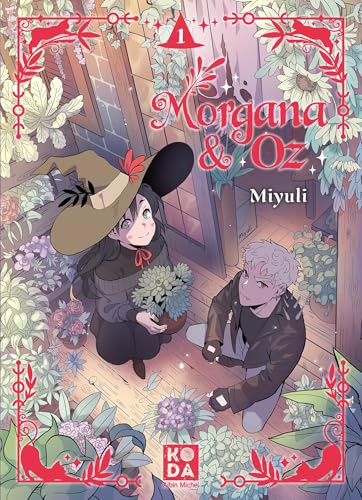 Morgana & Oz - tome 1: Prix Babelio 2025 - catégorie Manga