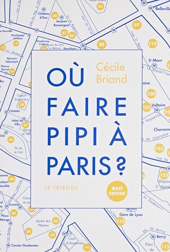 Wo in Paris pinkeln? Taschenbuch – 2. November 2017 (Beide Cover des Buches sind vorhanden)
