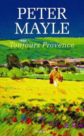 Toujours Provence: Roman