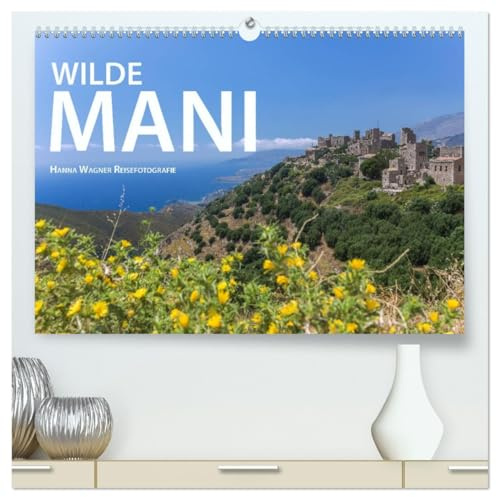 WIlde Mani (hochwertiger Premium Wandkalender 2026 DIN A2 quer), Kunstdruck in Hochglanz: Malerische Ansichten vom Mittelfinger des Peloponnes (CALVENDO Orte)