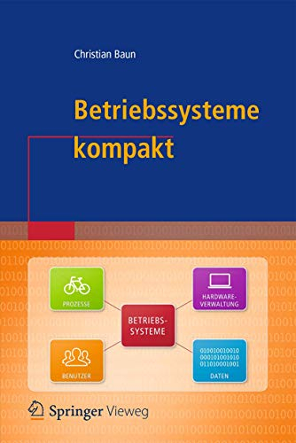 Betriebssysteme kompakt (IT kompakt)