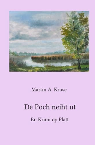 De Poch neiht ut: En Krimi op Platt