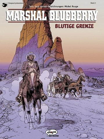 Marshal Blueberry, Bd.3, Blutige Grenze