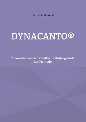 DynaCanto®: Theoretisch-wissenschaftliche Hintergründe der Methode