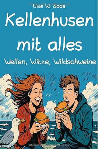 Kellenhusen mit alles: Wellen, Witze, Wildschweine