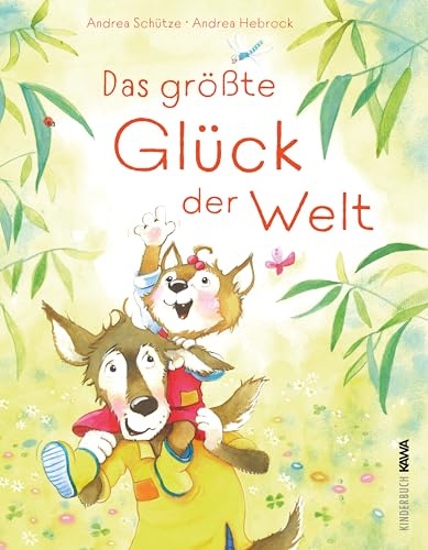 Das größte Glück der Welt: Eine zauberhafte Geschichte über Mut, Freundschaft und kleine Wunder