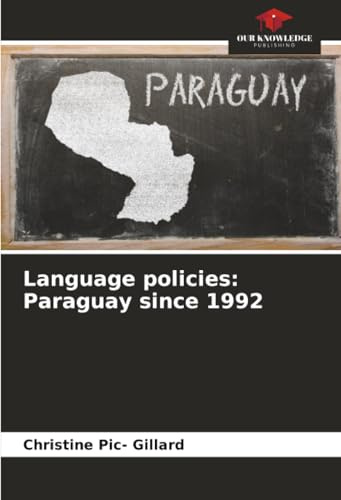 Language policies: Paraguay since 1992: DE