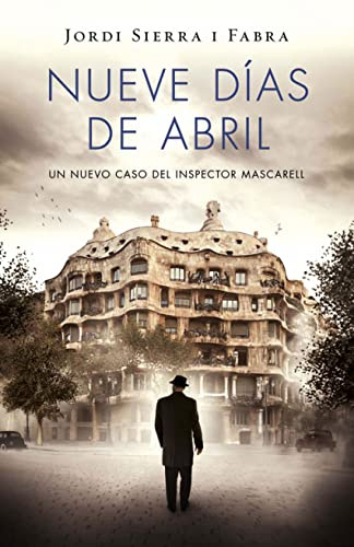 Nueve días de abril (Inspector Mascarell 6) (Éxitos)