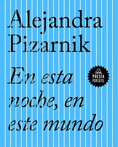 EN ESTA NOCHE EN ESTE MUNDO (Poesía portátil)