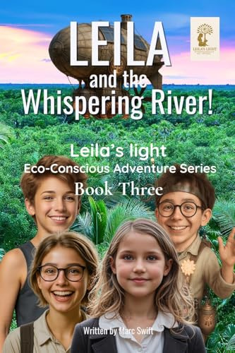 Leila and the Whispering River!