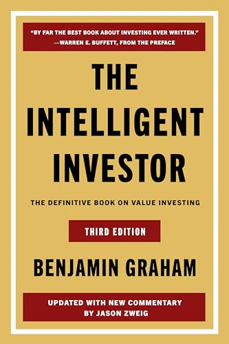 The Intelligent Investor Third Edition: The Timeless Guide to Value Investing and Financial Wisdom for a Volatile Market