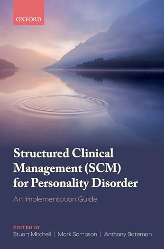 Structured Clinical Management (SCM) for Personality Disorder: An Implementation Guide
