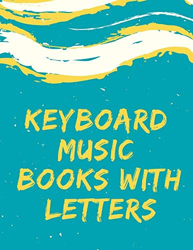 keyboard music books with letters: Blank Sheet Music Composition and Notation Notebook /Staff Paper/Music Composing / ... pads blank/writing pads punched(Size 8.5x11)
