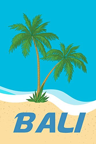 Bali: Beach Lover's Journal with Beach Themed Stationary and Quotes (6x9)