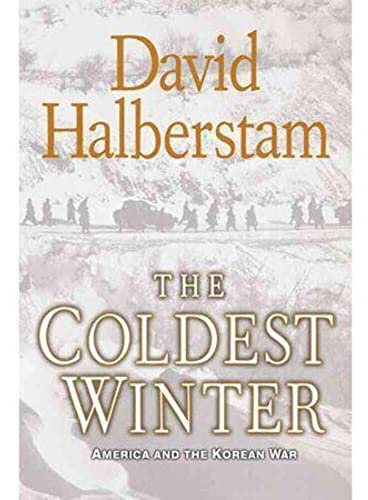 The Coldest Winter: America and the Korean War