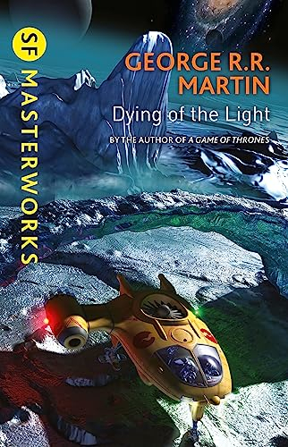 Dying Of The Light (S.F. MASTERWORKS)