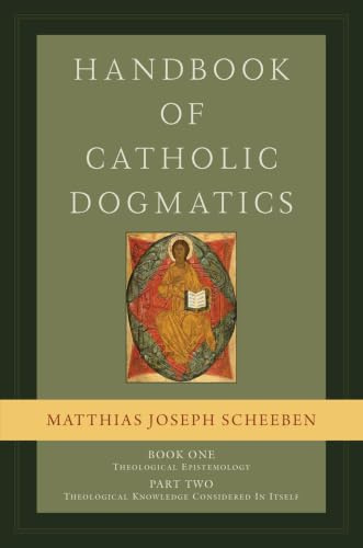 Handbook of Catholic Dogmatics 1.2