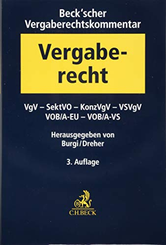 Beck'scher Vergaberechtskommentar Band 2: VgV, SektVO, KonzVgV, VOB/A-EU, VS-VgV, VS-VOB/A