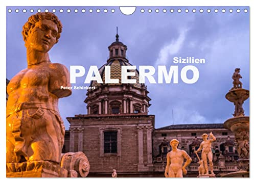 Sizilien - Palermo (Wandkalender 2026 DIN A4 quer), CALVENDO Monatskalender: Die überaus faszinierende und äußerst sehenswerte Hauptstadt Siziliens. (CALVENDO Orte)