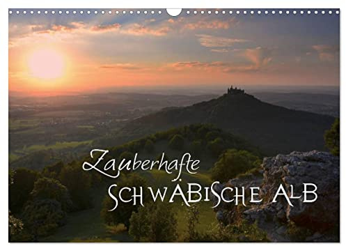 Zauberhafte Schwäbische Alb (Wandkalender 2026 DIN A3 quer), CALVENDO Monatskalender: Landschaften der Schwäbischen Alb (CALVENDO Natur)