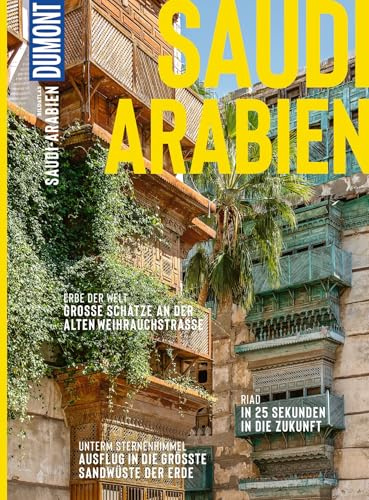 DUMONT Bildatlas Saudi Arabien: Das praktische Reisemagazin zur Einstimmung.