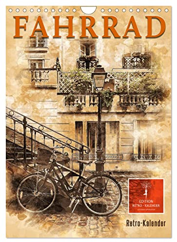 Fahrrad - Retro-Kalender (Wandkalender 2023 DIN A4 hoch): Ein Leben ohne Fahrrad, früher und auch heutzutage gar nicht mehr vorstellbar. (Monatskalender, 14 Seiten ) (CALVENDO Mobilitaet)