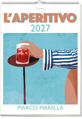 L’Aperitivo 2027 – Wandkalender mit italienischem Cocktail-Flair – Stimmungsvolle Bar-Motive & Rezepte für Negroni, Spritz & mehr – Geschenk für Genießer