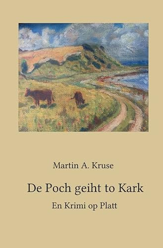 De Poch geiht to Kark: En Krimi op Platt