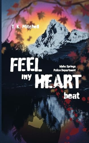 Feel my heart beat: Idaho Springs Police Department