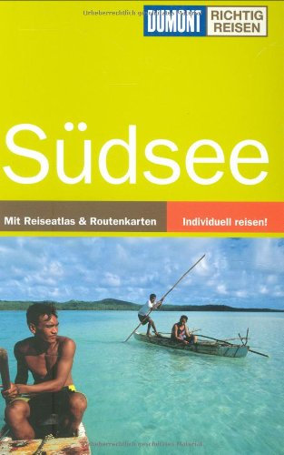Südsee (DuMont Richtig Reisen)
