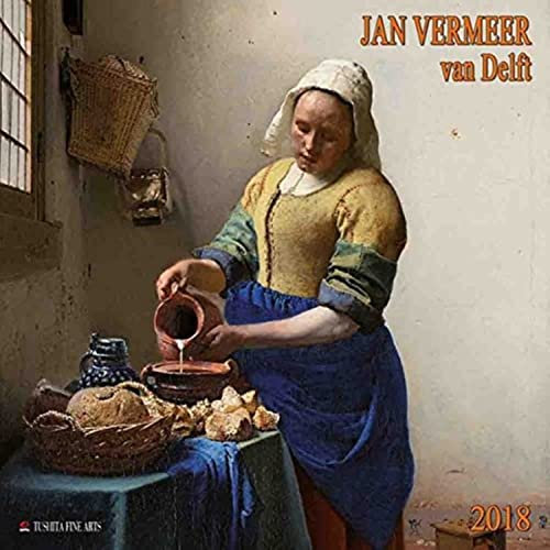 Jan Vermeer van Delft 2018: Kalender 2018 (Tushita Fine Arts)