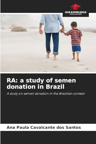 RA: a study of semen donation in Brazil: A study on semen donation in the Brazilian context