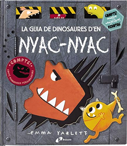 La guia de dinosaures d'en Nyac-nyac (Catalá - A PARTIR DE 3 ANYS - ÀLBUMS - Altres àlbums)